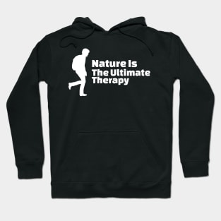 Nature Is Where The Soul Is At Peace Hoodie